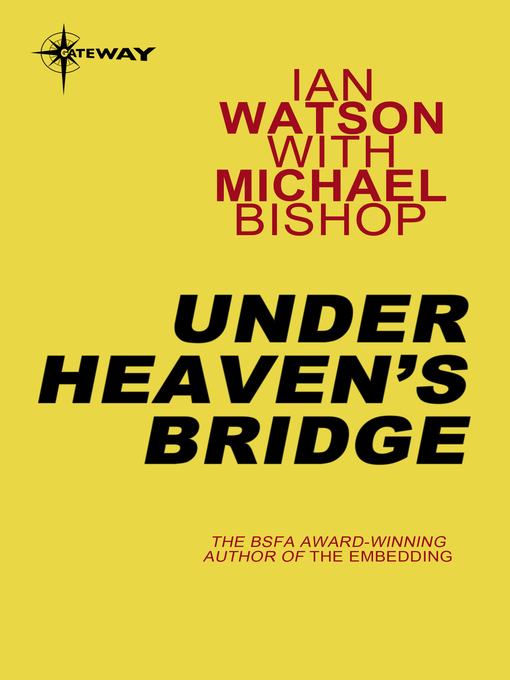 Under Heaven's Bridge (eBook): Urban Nucleus Series, Book 3